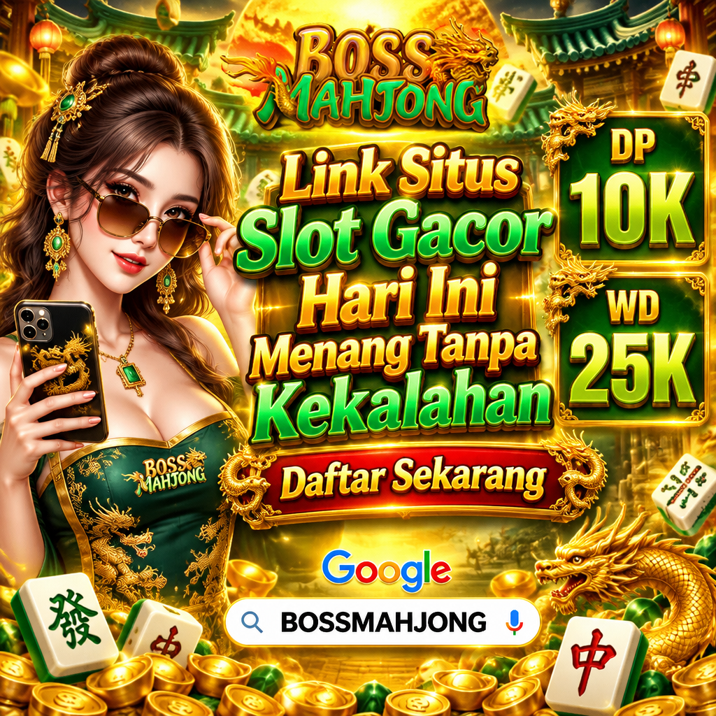 BOSSMAHJONG - Link Situs Slot Gacor Hari Ini Menang Tanpa Kekalahan Daftar Sekarang by Hey siriusly